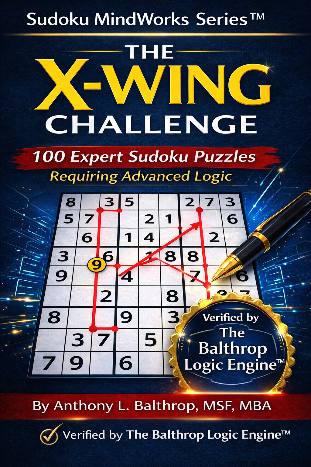 The X-Wing Challenge — Sudoku MindWorks Series™